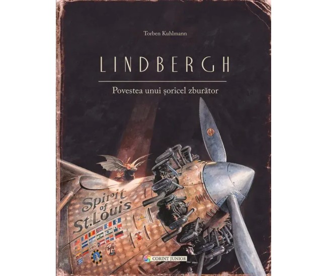 Lindbergh. Povestea unui soricel zburator - Torben Kuhlmann