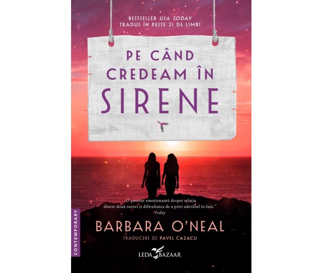 Pe Cand Credeam In Sirene - Barbara O Neal Pe Cand Credeam In Sirene - Barbara O Neal