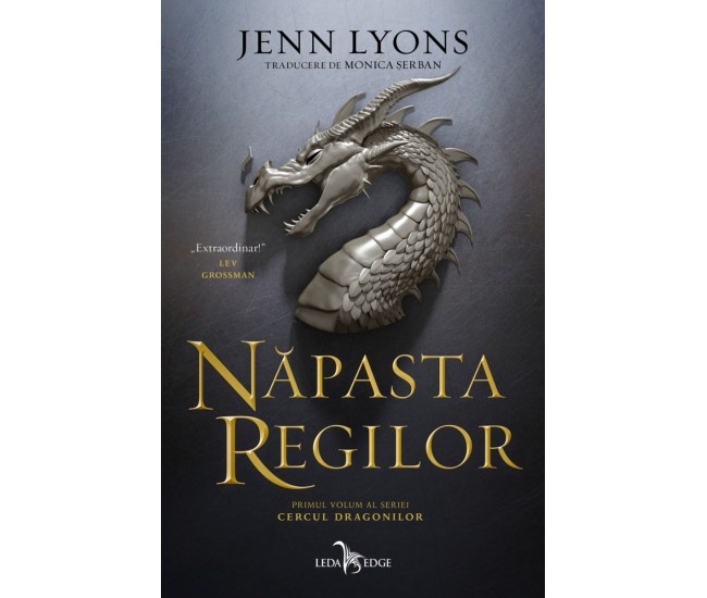 Cercul Dragonilor Vol. 1 Napasta Regilor - Jenn Lyons Cercul Dragonilor Vol. 1 Napasta Regilor - Jenn Lyons