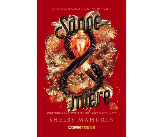 Sarpe Si Porumbel Vol. 2 Sange Si Miere - Shelby Mahurin Sarpe Si Porumbel Vol. 2 Sange Si Miere - Shelby Mahurin