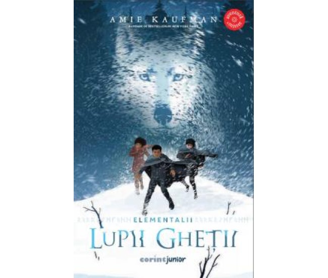 Elementalii Vol. 1 Lupii Ghetii - Amie Kaufman Elementalii Vol. 1 Lupii Ghetii - Amie Kaufman