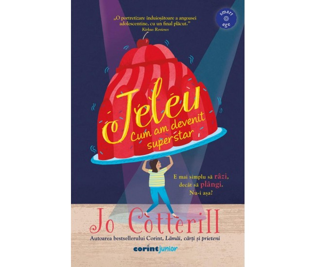 JELEU. Cum am devenit superstar - Jo Cotterill JELEU. Cum am devenit superstar - Jo Cotterill