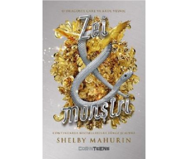 Sarpe Si Porumbel Vol. 3 Zei Si Monstri - Shelby Mahurin Sarpe Si Porumbel Vol. 3 Zei Si Monstri - Shelby Mahurin