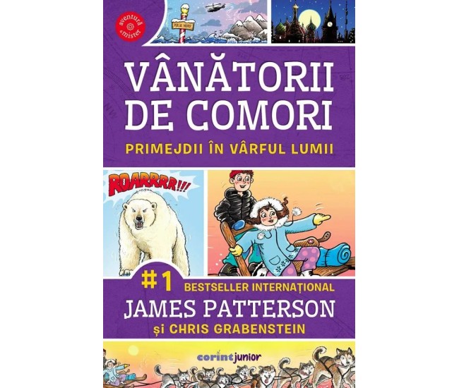 Vanatorii De Comori Vol. 4 Primejdii In Varful Lumii 2021 - James Patterson, Chris Grabenstein Vanatorii De Comori Vol. 4 Primejdii In Varful Lumii 2021 - James Patterson, Chris Grabenstein