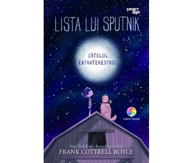 Lista Lui Sputnik, Catelul Extraterestru - Frank Cottrell Boyce Lista Lui Sputnik, Catelul Extraterestru - Frank Cottrell Boyce