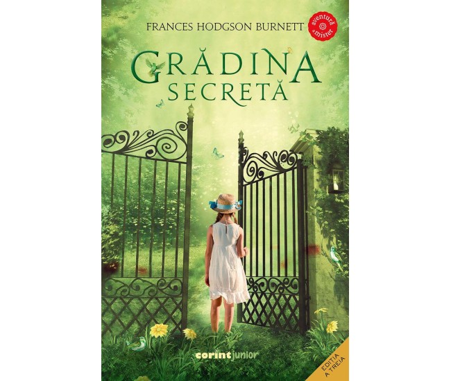Gradina secreta - Frances Hodgson Burnett Gradina secreta - Frances Hodgson Burnett