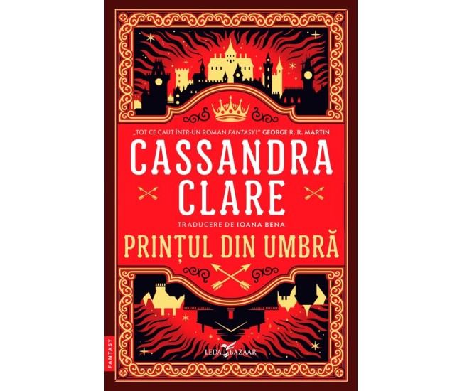 Cronicile Din Castellane Vol. 1 Printul Din Umbra - Cassandra Clare Cronicile Din Castellane Vol. 1 Printul Din Umbra - Cassandra Clare