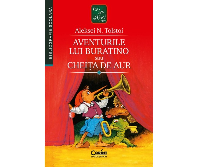 Aventurile Lui Buratino Sau Cheita De Aur 2022 - Aleksei N. Tolstoi Aventurile Lui Buratino Sau Cheita De Aur 2022 - Aleksei N. Tolstoi