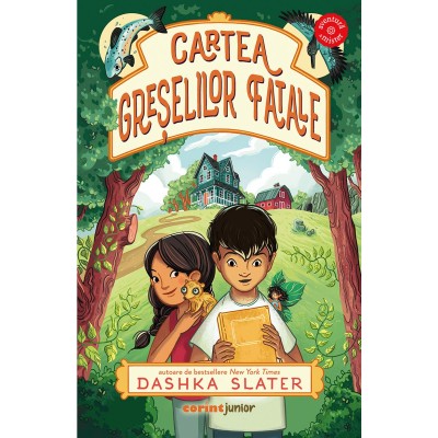 Cartea Greselilor Fatale - Dashka Slater