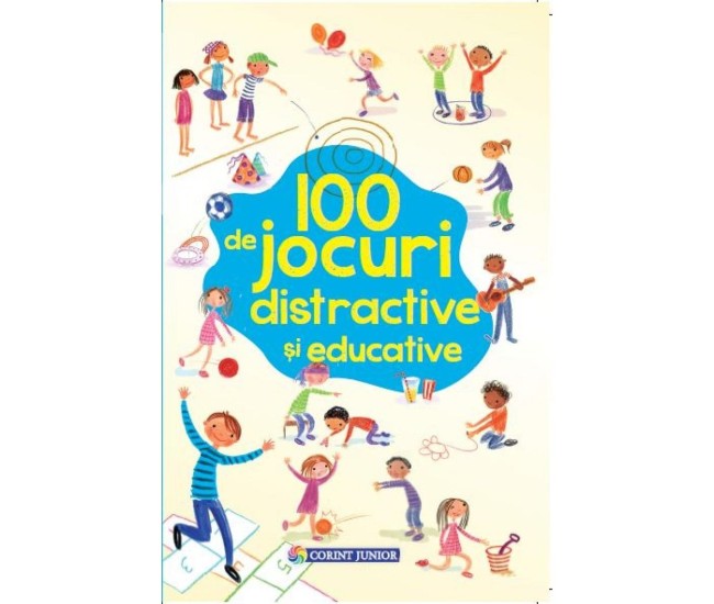 100 de jocuri distractive si educative - Rebecca Gilpin 100 de jocuri distractive si educative - Rebecca Gilpin