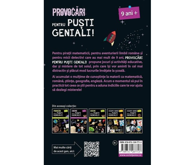 Provocari pentru pusti geniali , 9 ani - Coline Creton, Remy Leglise Provocari pentru pusti geniali , 9 ani - Coline Creton, Remy Leglise