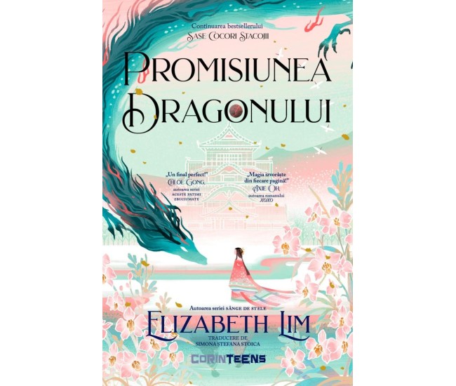 Sase Cocori Stacojii Vol. 2 Promisiunea Dragonului - Elizabeth Lim Sase Cocori Stacojii Vol. 2 Promisiunea Dragonului - Elizabeth Lim