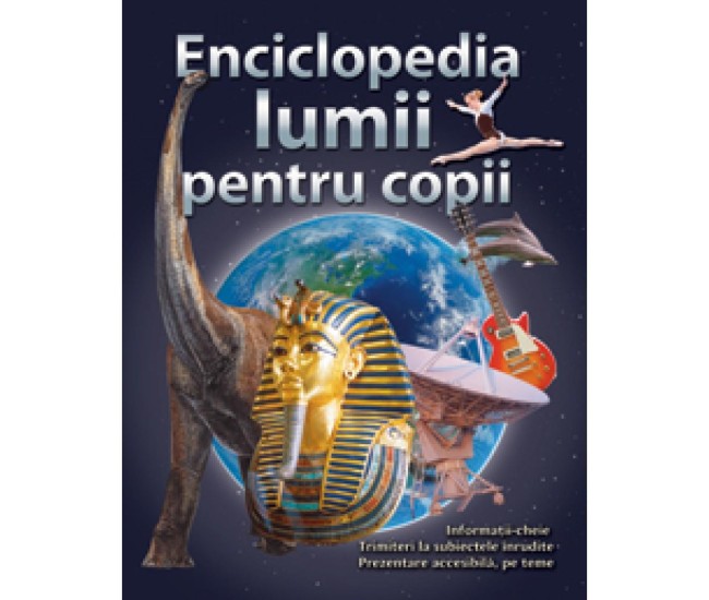 Enciclopedia lumii pentru copii - 0 Enciclopedia lumii pentru copii - 0