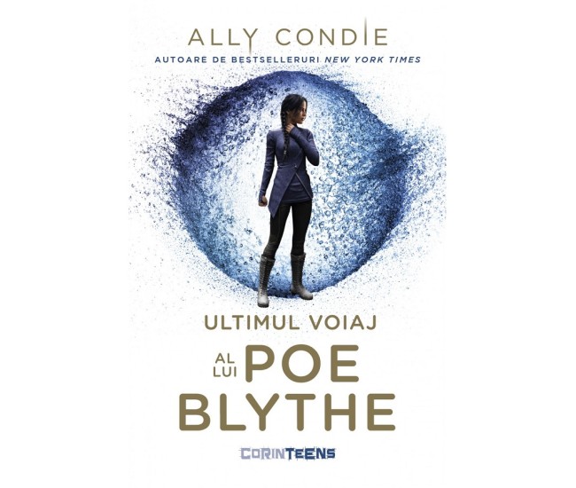 Ultimul Voiaj Al Lui Poe Blythe - Ally Condie Ultimul Voiaj Al Lui Poe Blythe - Ally Condie