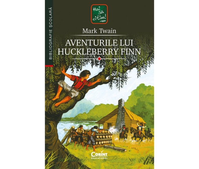 Aventurile Lui Huckleberry Finn 2022 - Mark Twain Aventurile Lui Huckleberry Finn 2022 - Mark Twain