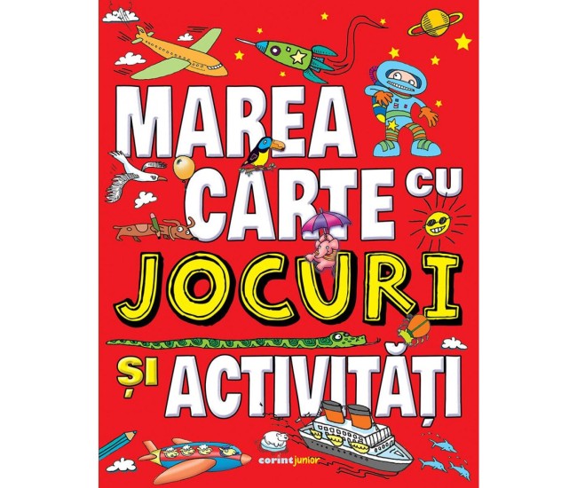 Marea carte cu jocuri si activitati - 0 Marea carte cu jocuri si activitati - 0