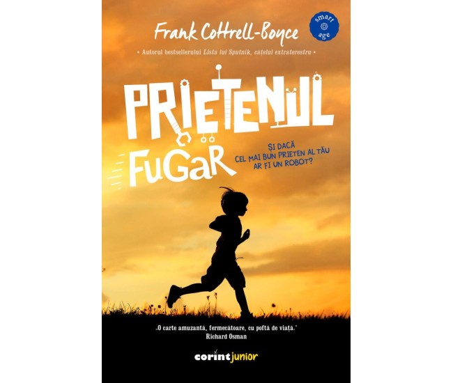 Prietenul Fugar - Frank Cottrell Boyce Prietenul Fugar - Frank Cottrell Boyce