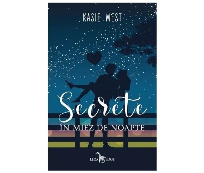 Secrete In Miez De Noapte - Kasie West Secrete In Miez De Noapte - Kasie West