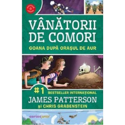 Vanatorii De Comori Vol. 5 Goana Dupa Orasul De Aur 2022 - James Patterson, Chris Grabenstein