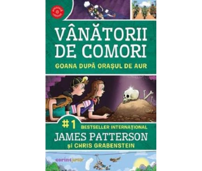 Vanatorii De Comori Vol. 5 Goana Dupa Orasul De Aur 2022 - James Patterson, Chris Grabenstein Vanatorii De Comori Vol. 5 Goana Dupa Orasul De Aur 2022 - James Patterson, Chris Grabenstein