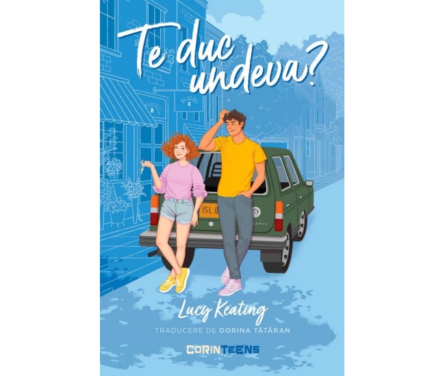 Te Duc Undeva? - Lucy Keating Te Duc Undeva? - Lucy Keating