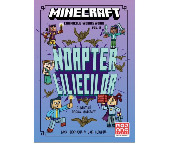 Minecraft - Cronicile Woodsword Vol. 2: Noaptea liliecilor