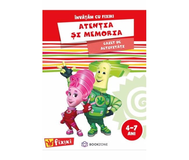 Caiet de activitati. Invatam cu Fixiki - Atentia si memoria