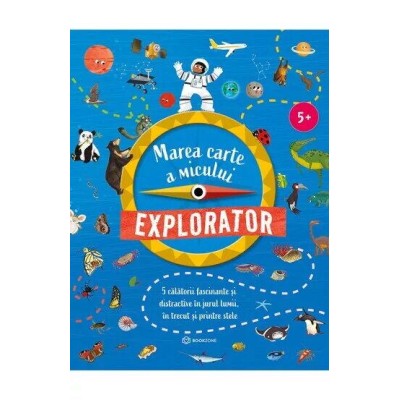 Marea carte a micului explorator Marea carte a micului explorator