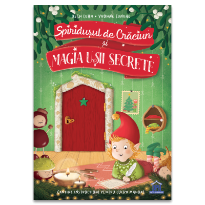 Spiridusul de Craciun si magia usii secrete Spiridusul de Craciun si magia usii secrete