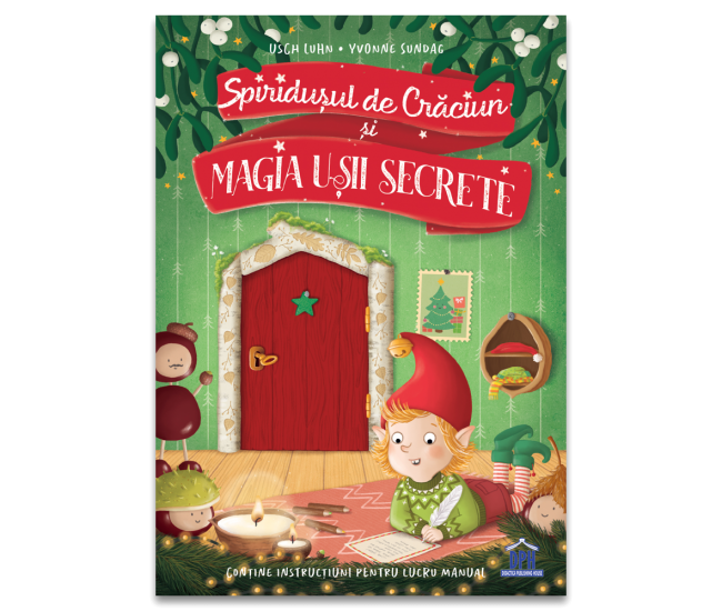 Spiridusul de Craciun si magia usii secrete Spiridusul de Craciun si magia usii secrete