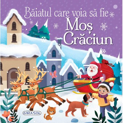 Baiatul care voia sa fie Mos Craciun Baiatul care voia sa fie Mos Craciun