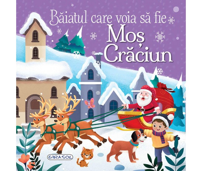 Baiatul care voia sa fie Mos Craciun Baiatul care voia sa fie Mos Craciun