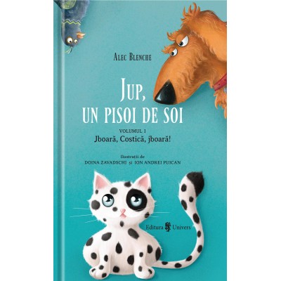 Jup, un pisoi de soi - Volumul I - Jboara, Costica, jboara!