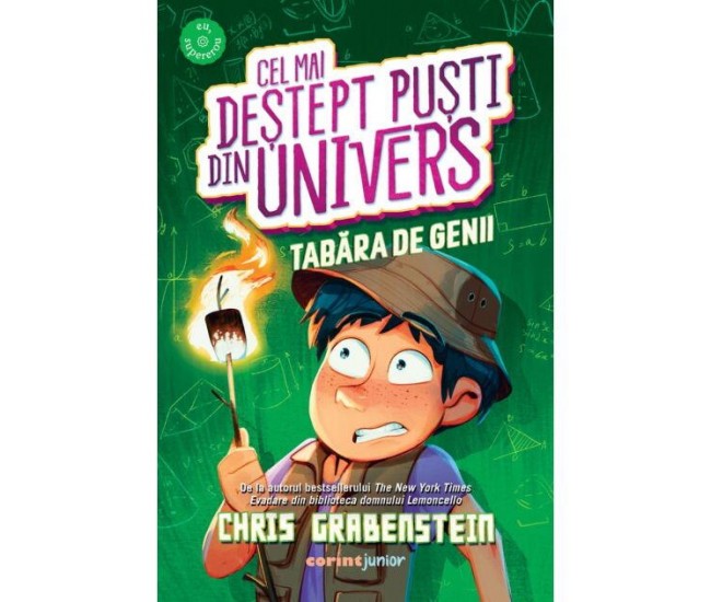 Cel mai destept pusti din Univers. Tabara de Genii Cel mai destept pusti din Univers. Tabara de Genii