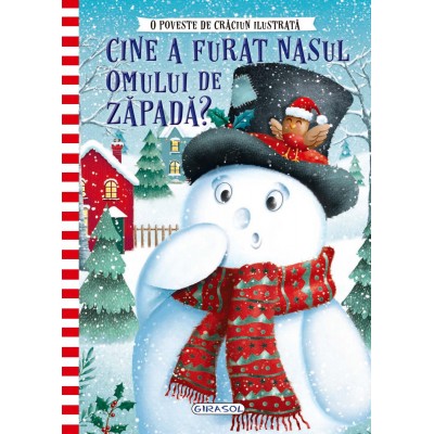 Cine a furat nasul omului de zapada Cine a furat nasul omului de zapada