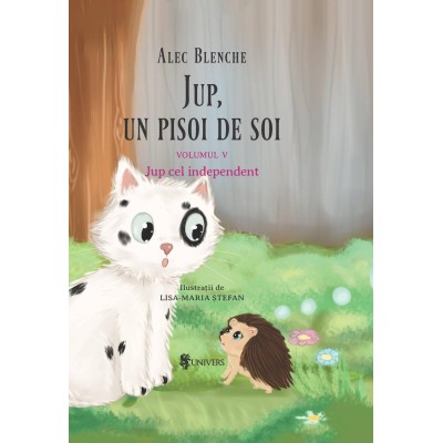 Jup, un pisoi de soi – volumul V – Jup cel independent