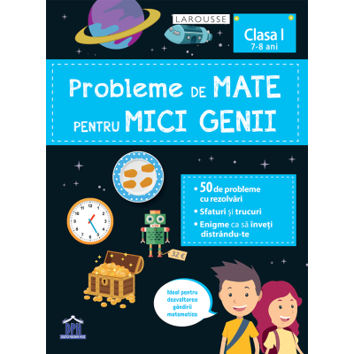 Probleme de mate pentru mici genii - clasa I (7-8 ani)