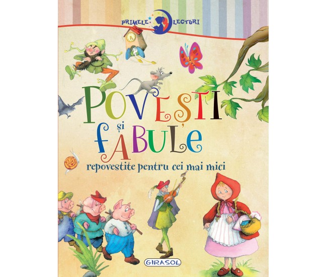 Primele lecturi: Povesti si fabule Primele lecturi: Povesti si fabule