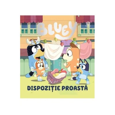 Bluey - Dispozitie proasta Bluey - Dispozitie proasta