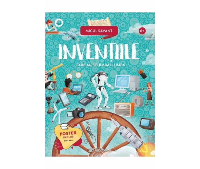 Micul Savant - INVENTIILE care au schimbat lumea Micul Savant - INVENTIILE care au schimbat lumea