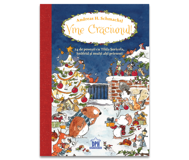Vine Craciunul! 24 de povesti cu Tilda, Snofrid si alti prieteni Vine Craciunul! 24 de povesti cu Tilda, Snofrid si alti prieteni